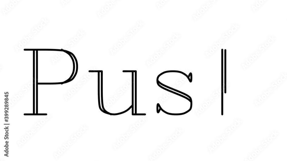 Push Animated Handwriting Text in Serif Fonts and Weights Push Animated Handwriting Text in Serif Fonts and Weights