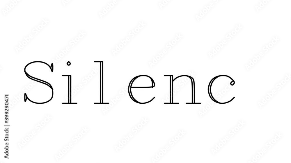 Silence Animated Handwriting Text in Serif Fonts and Weights Silence Animated Handwriting Text in Serif Fonts and Weights