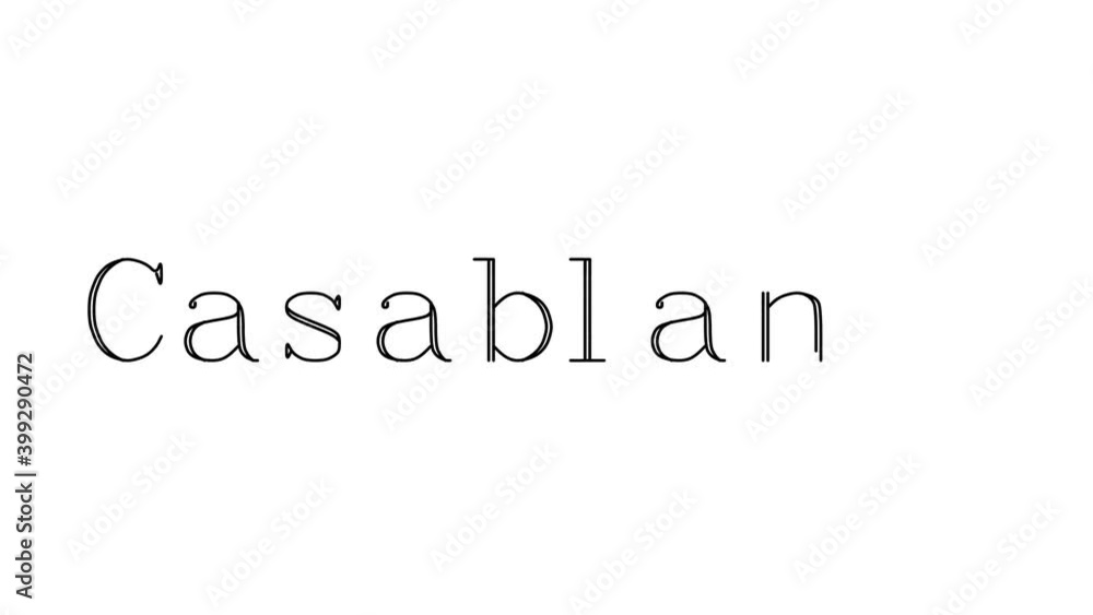 Casablanca Animated Handwriting Text in Serif Fonts and Weights Casablanca Animated Handwriting Text in Serif Fonts and Weights