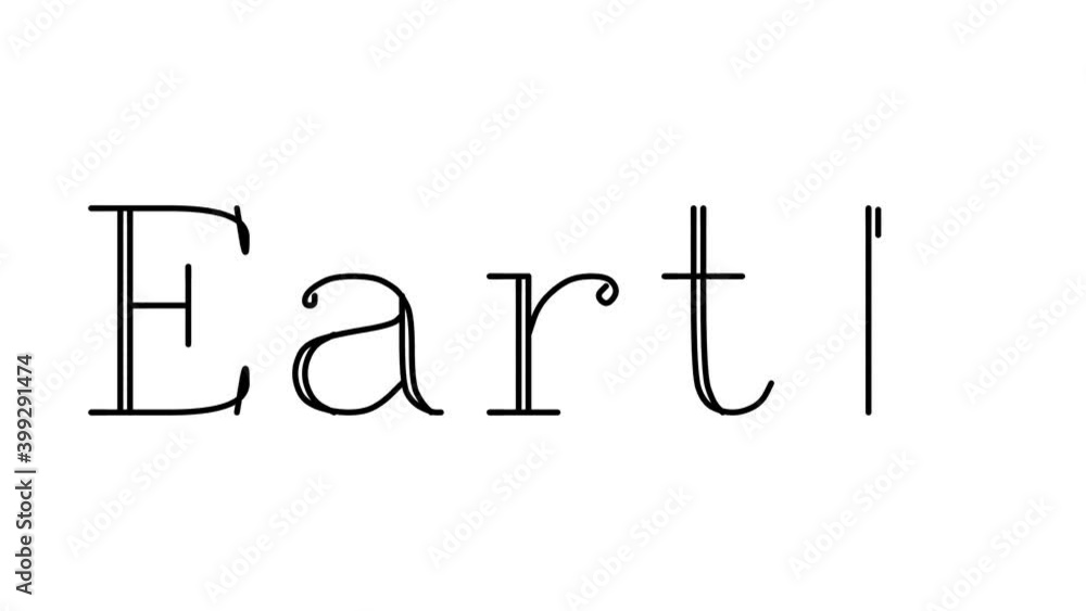 Earth Animated Handwriting Text in Serif Fonts and Weights Earth Animated Handwriting Text in Serif Fonts and Weights