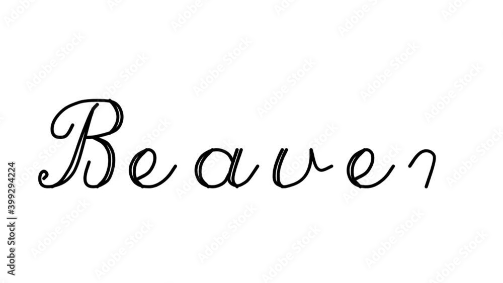 Beaver Decorative Handwriting Animation in Six Cursive and Gothic Fonts Beaver Decorative Handwriting Animation in Six Cursive and Gothic Fonts