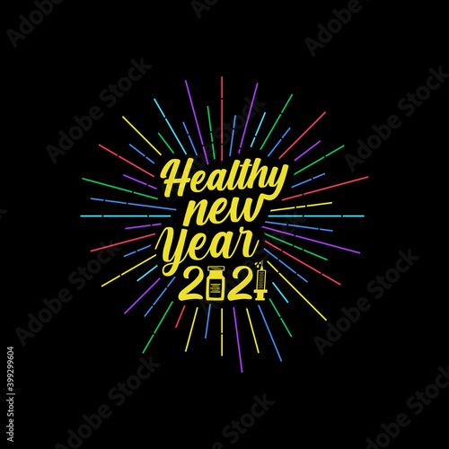 Healthy New Year 2021- Funny greeting card for New Year in covid-19 pandemic - funny 2021 - happy new year design illustration