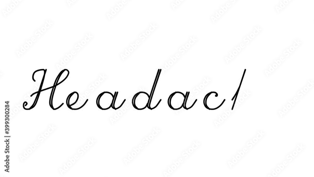 Headache Decorative Handwriting Animation in Six Cursive and Gothic Fonts Headache Decorative Handwriting Animation in Six Cursive and Gothic Fonts
