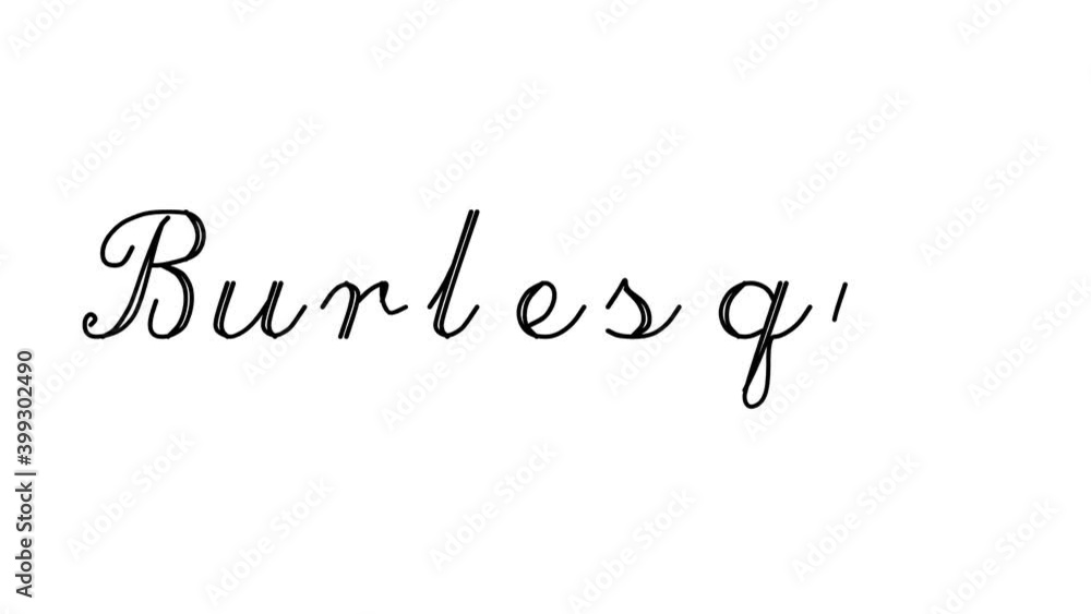 Burlesque Decorative Handwriting Animation in Six Cursive and Gothic Fonts Burlesque Decorative Handwriting Animation in Six Cursive and Gothic Fonts