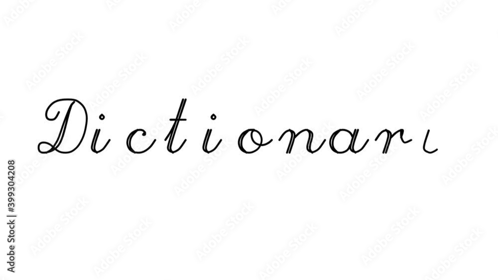Dictionary Decorative Handwriting Animation in Six Cursive and Gothic Fonts Dictionary Decorative Handwriting Animation in Six Cursive and Gothic Fonts