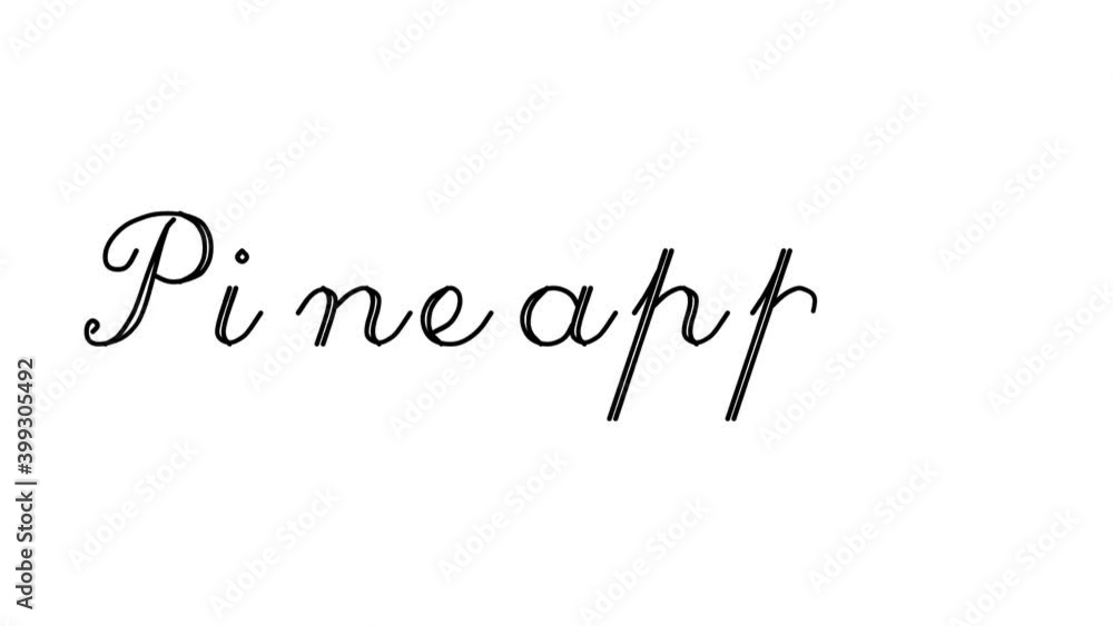 Pineapple Decorative Handwriting Animation in Six Cursive and Gothic Fonts Pineapple Decorative Handwriting Animation in Six Cursive and Gothic Fonts
