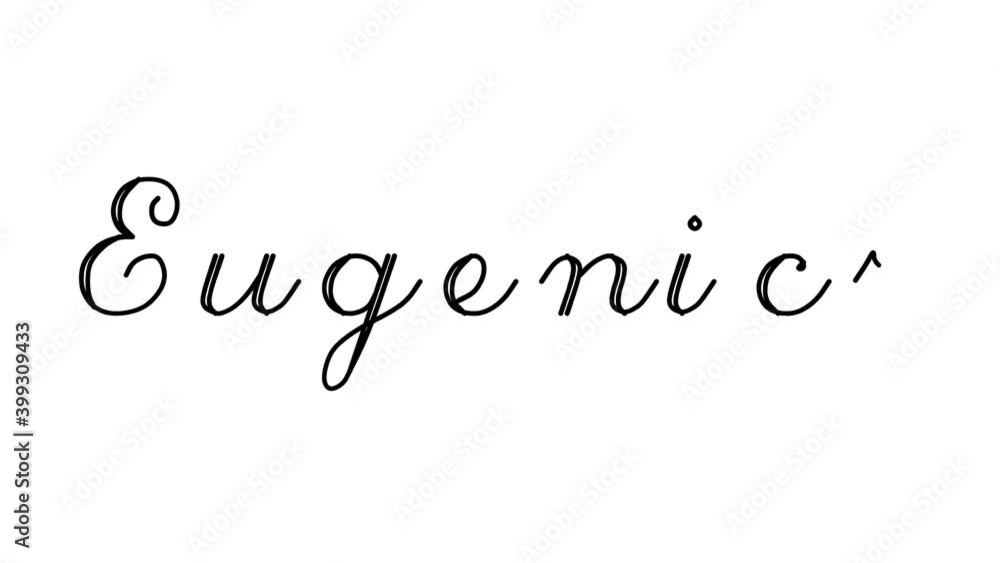 Eugenics Decorative Handwriting Animation in Six Cursive and Gothic Fonts Eugenics Decorative Handwriting Animation in Six Cursive and Gothic Fonts