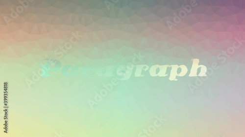 Paragraph dissolving modern tessellation looping moving triangles