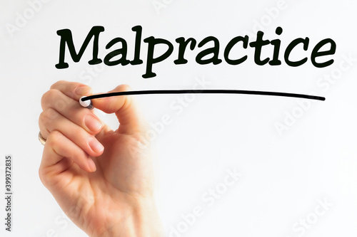 Hand writing inscription Malpractice with marker, concept, stock image