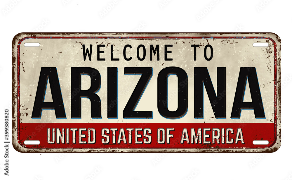 Fototapeta premium Welcome to Arizona vintage rusty metal plate