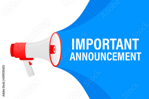 Important announcement megaphone blue banner in 3D style on white background. Vector illustration.