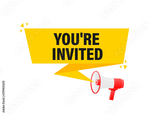 You are invited megaphone yellow banner in 3D style on white background. Vector illustration.