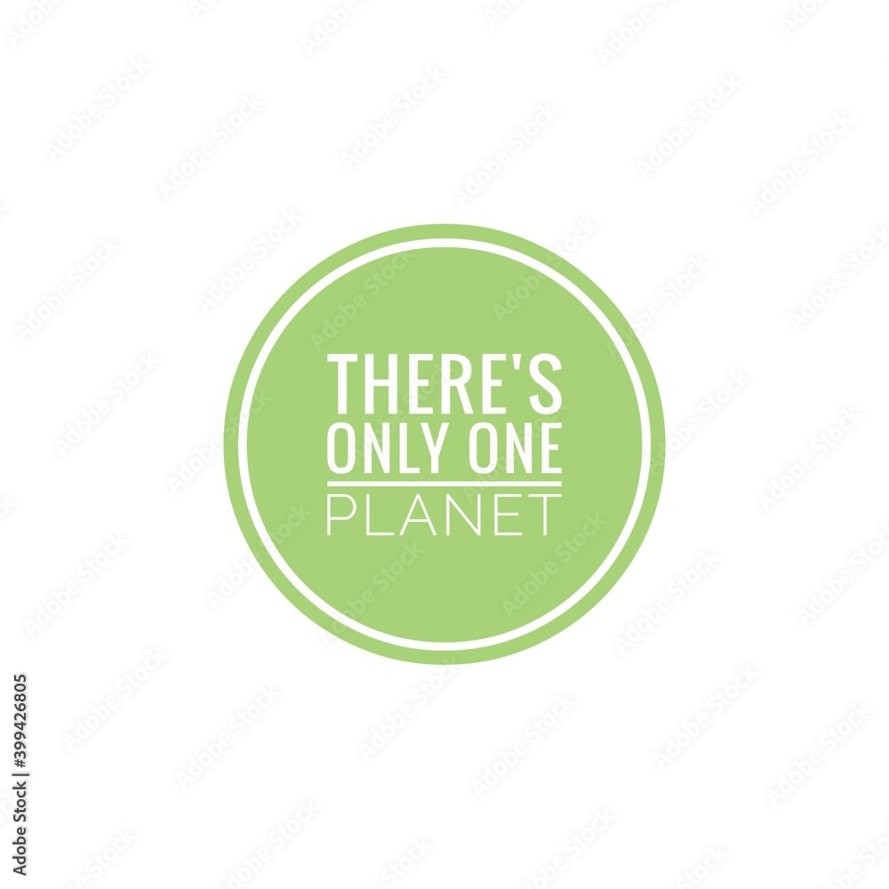 ''There's only one planet'' Lettering ''There's only one planet'' Lettering