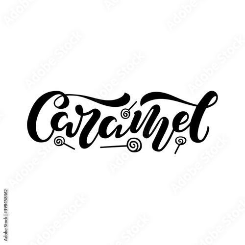 Vector illustration of caramel brush lettering for banner  leaflet  poster  clothes  confectionary or patisserie logo  advertisement design. Handwritten text for template  signage  billboard  print.  