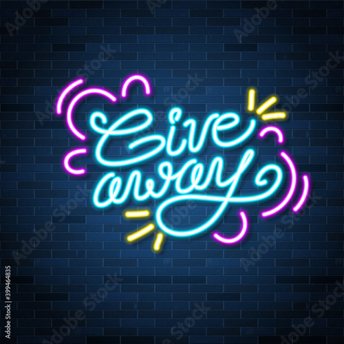 Giveaway neon shiny banner on brick wall background, competition advertisement, vector illustration