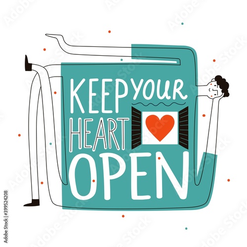 Vector illustration with man and lettering phrase. Keep your heart open. Colored typography poster, inspiring print design