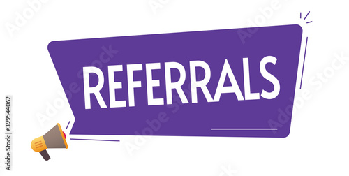 Referrals loud speaker from megaphone bubble announcement vector flat, affiliate program concept, referring friend icon idea