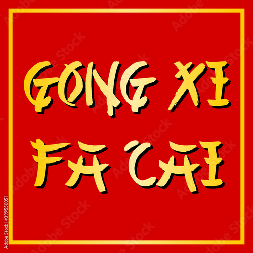 gong xi fa cai chinese new year lettering in chinese style font