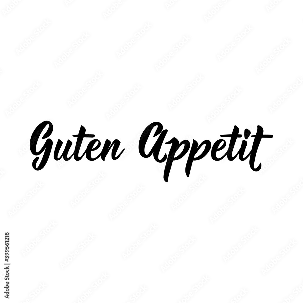 Translation from German: Bon Appetite. Lettering. Ink illustration. Modern brush calligraphy.