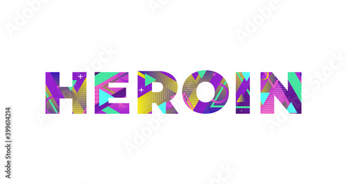 Heroin Concept Retro Colorful Word Art Illustration