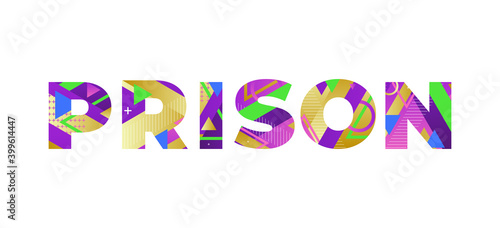 Prison Concept Retro Colorful Word Art Illustration