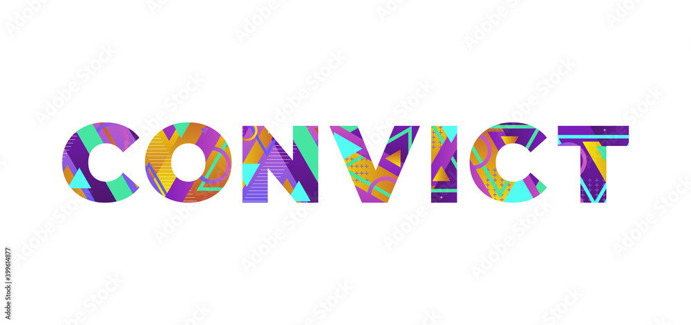 Convict Concept Retro Colorful Word Art Illustration