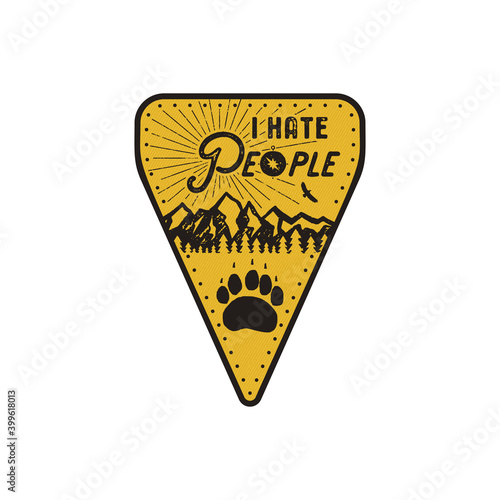 Free Download Hand drawn travel badge - I Hate People quote. Camping patch in monochrome style with mountains and bear track. Stock emblem isolated - GFXLoad