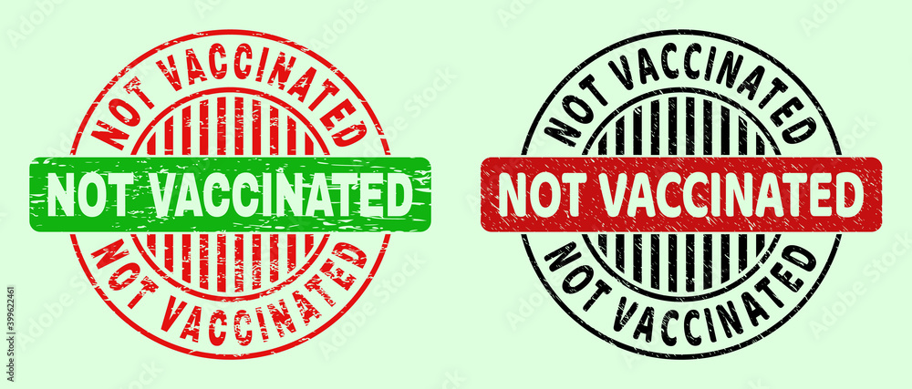 NOT VACCINATED bicolor round watermarks with grunge style. Flat vector distress seal stamps with NOT VACCINATED message inside round shape, in red, black, green colors. Round bicolour seal stamps. NOT VACCINATED bicolor round watermarks with grunge style. Flat vector distress seal stamps with NOT VACCINATED message inside round shape, in red, black, green colors. Round bicolour seal stamps.