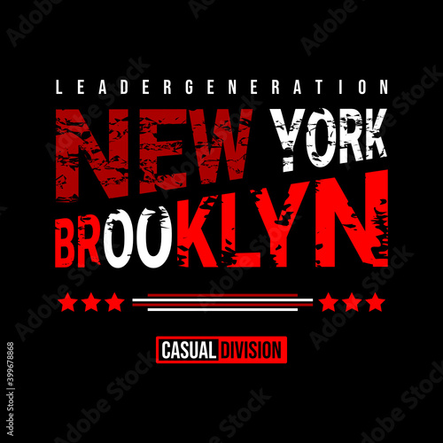 Illustration vector graphic of lettering "New York, Brooklyn, Leader generation", perfect for t-shirts design, clothing, hoodies, etc. 