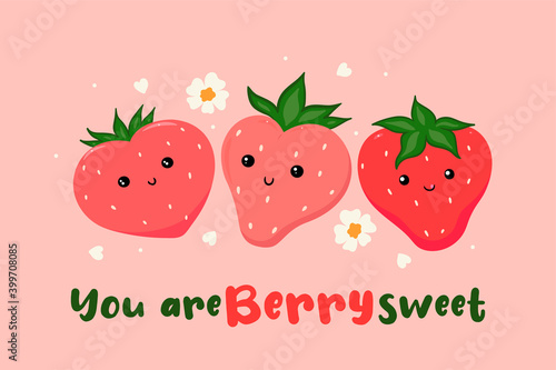 Postcard with cute strawberries and the inscription You are berry sweet . Vector graphics.