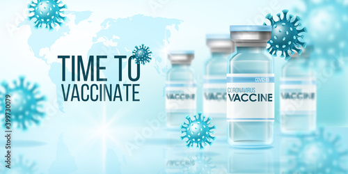 Coronavirus vaccine medical concept with transparent vials, virus molecules, world map, reflections. Time to vaccinate epidemic prevention blue background. Global coronavirus vaccine realistic banner
