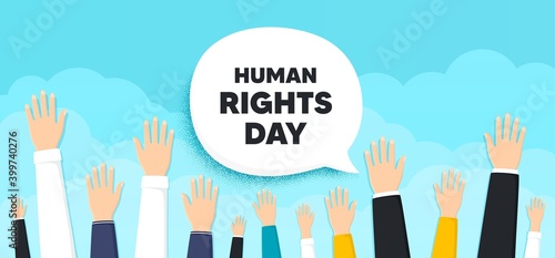 Human rights day message. People hands up cloud background. Celebrate a civil day. International society freedom. Human volunteers banner. People protest or vote. Human rights day bubble. Vector
