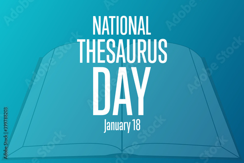 National Thesaurus Day. January 18. Holiday concept. Template for background, banner, card, poster with text inscription. Vector EPS10 illustration.