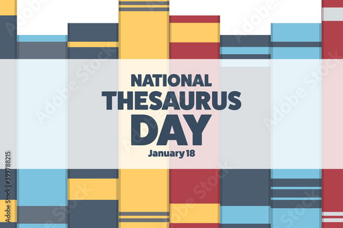 National Thesaurus Day. January 18. Holiday concept. Template for background, banner, card, poster with text inscription. Vector EPS10 illustration. photo