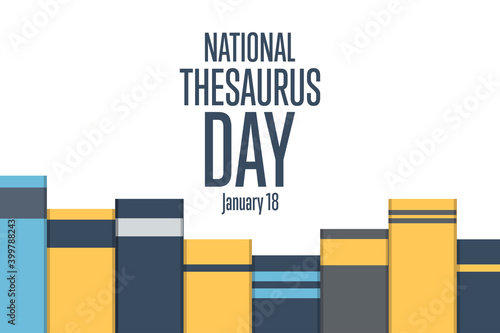 National Thesaurus Day. January 18. Holiday concept. Template for background, banner, card, poster with text inscription. Vector EPS10 illustration.
