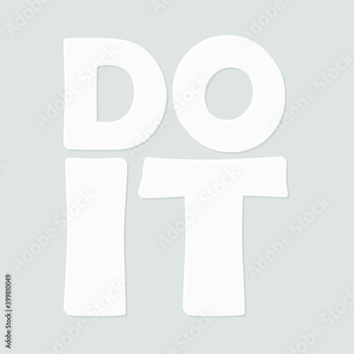 do it. vector illustration with words in neomorphism style