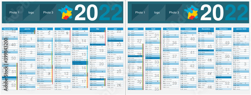 Calendrier 2022 14 mois avec vacances scolaires officielles au format 320 x 420 mm recto verso entièrement modifiable via calques et texte arial	