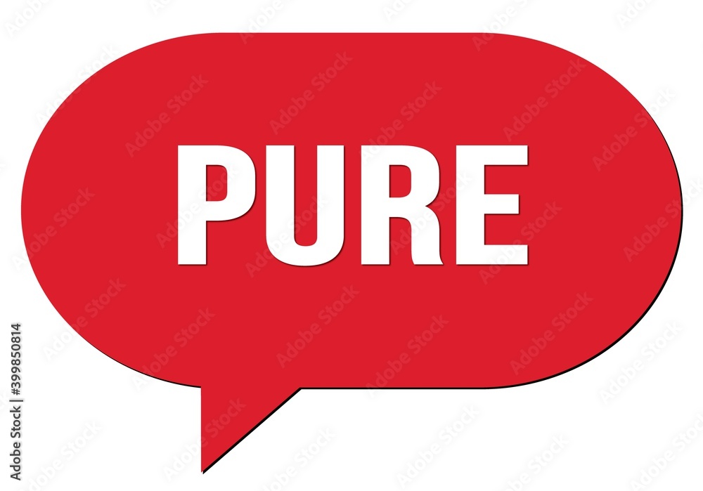 PURE text written in a red speech bubble PURE text written in a red speech bubble