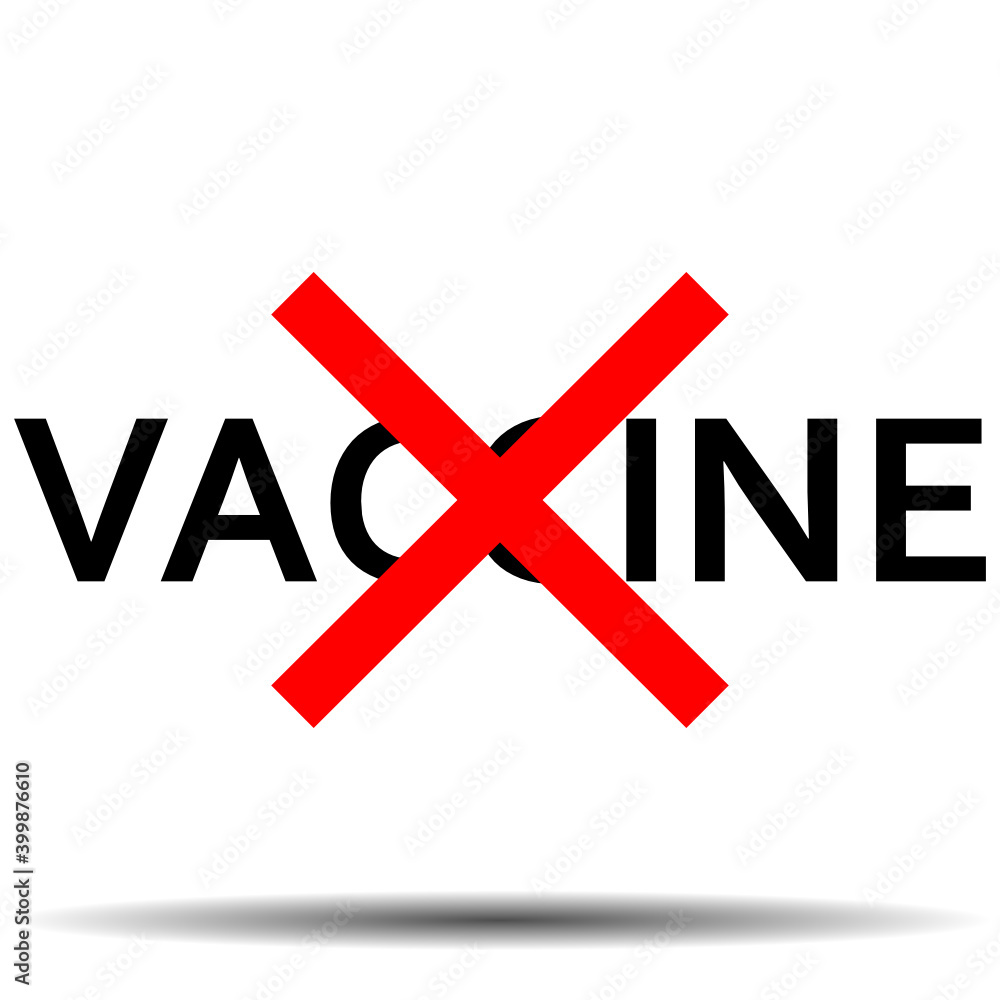 anti vaccine say no to vaccine sign template vector isolated in white background anti vaccine say no to vaccine sign template vector isolated in white background
