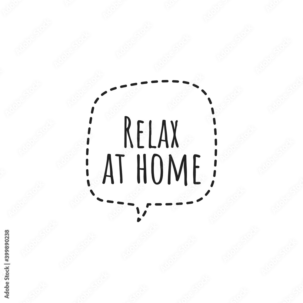 ''Relax at home'' Lettering
