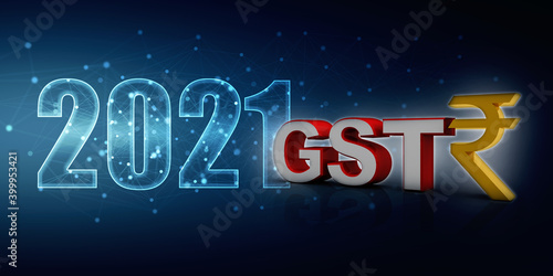 3d rendering GST Tax India with rupee sign 