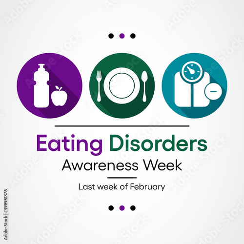 Vector illustration on the theme of National Eating disorders and screening week observed each year during last week of February.
