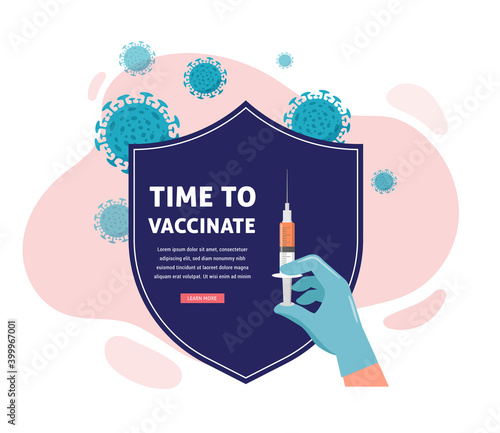 Vaccination concept design. Time to vaccinate banner - shield and syringe with vaccine for COVID-19, flu or influenza