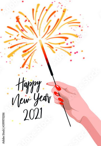 female hand with red nails holds a sparkler. Happy new year 2021 lettering