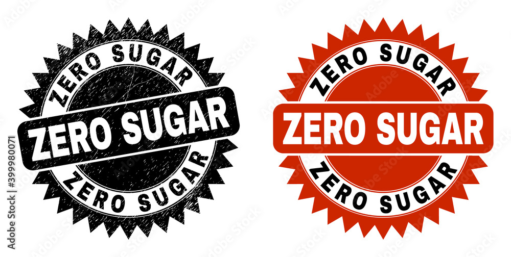 Obraz premium Black rosette ZERO SUGAR watermark. Flat vector textured watermark with ZERO SUGAR phrase inside sharp rosette, and original clean version. Watermark with grunged surface.