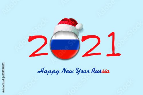 2021. Happy New Year Russia. Flag of Russia in a round badge, and in a Santa hat. 3D illustration. Isolated on a light blue background. Design element.