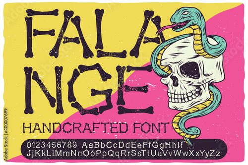 Hand drawn label font named Falange. Retro typeface with letters and numbers for any your design like posters, t-shirts, logo, labels etc.