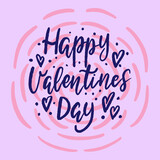 Festive inscription - happy valentines day - on a pink background, in vector graphics . For the design of postcards, posters, banners, prints for t-shirts, mugs, pillow, notebook covers