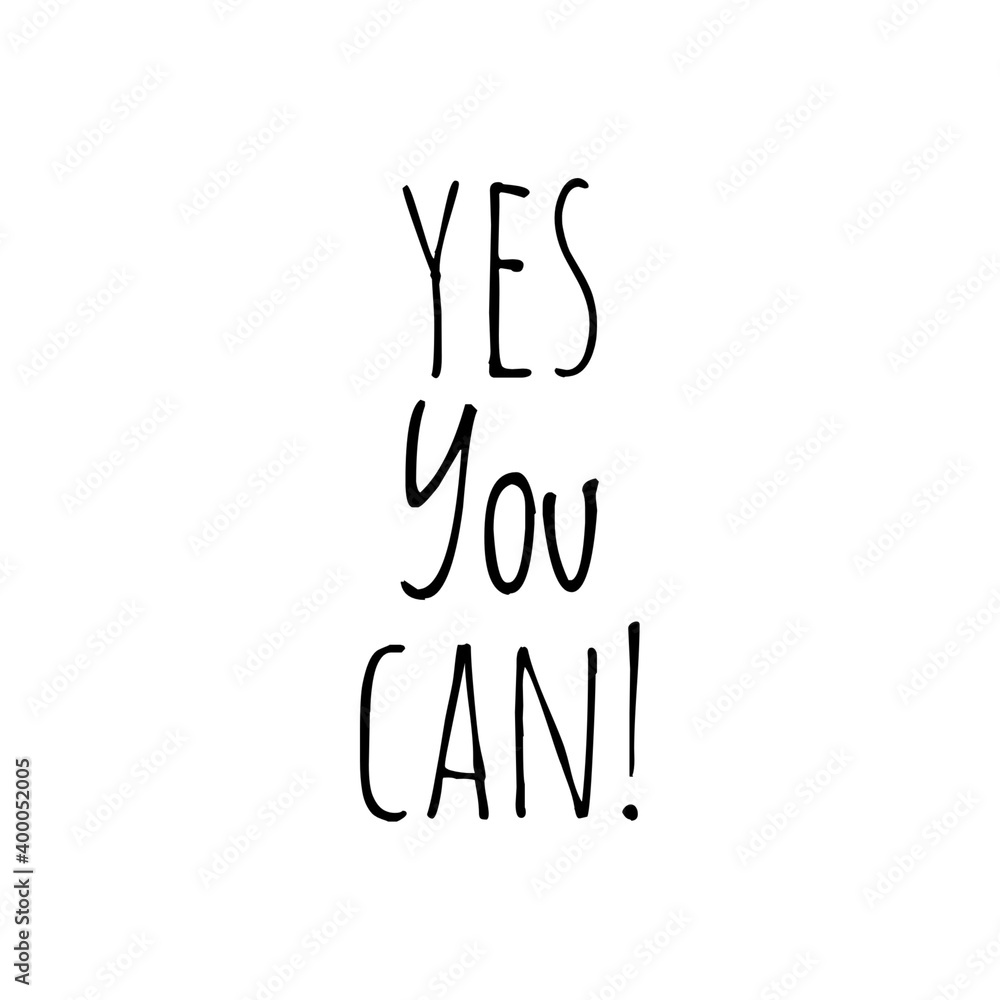 ''Yes you can'' Lettering