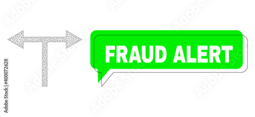 Shifted Fraud Alert green message balloon and bifurcation arrows left right wireframe structure. Vector flat bifurcation arrows left right, designed with flat mesh.